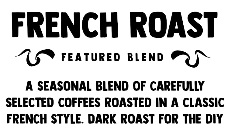French Roast