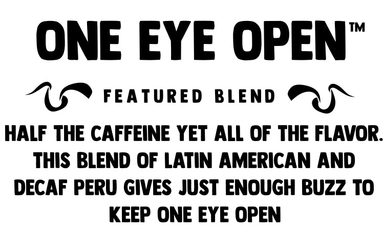 One Eye Open